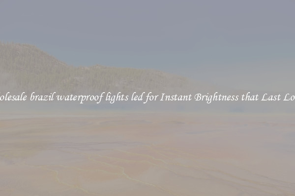 Wholesale brazil waterproof lights led for Instant Brightness that Last Longer