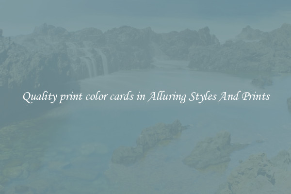 Quality print color cards in Alluring Styles And Prints