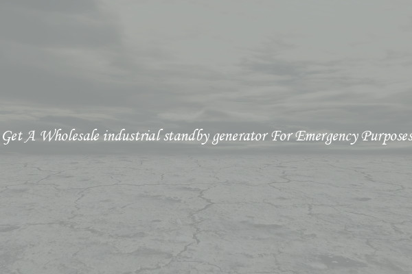 Get A Wholesale industrial standby generator For Emergency Purposes