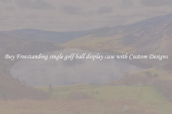 Buy Freestanding single golf ball display case with Custom Designs