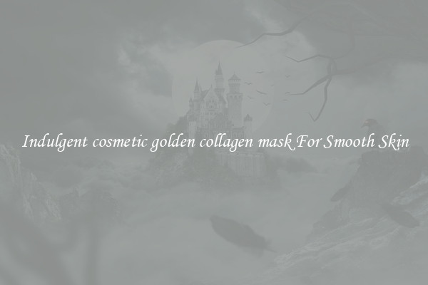 Indulgent cosmetic golden collagen mask For Smooth Skin