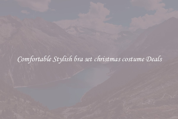Comfortable Stylish bra set christmas costume Deals