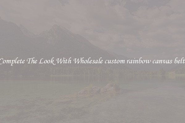 Complete The Look With Wholesale custom rainbow canvas belts