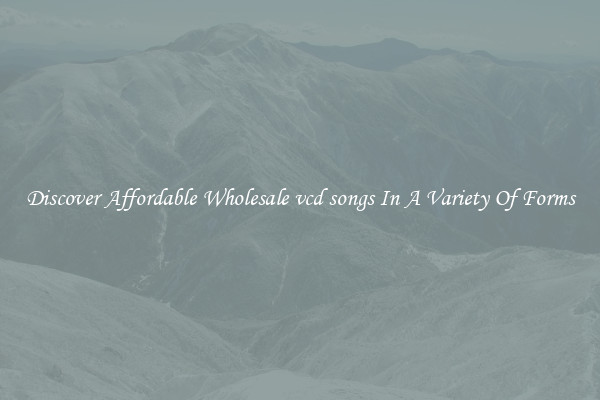 Discover Affordable Wholesale vcd songs In A Variety Of Forms