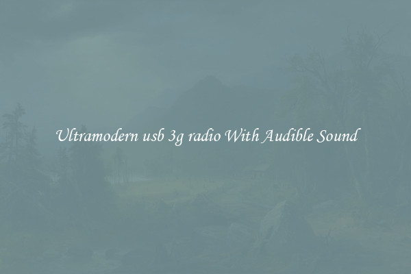 Ultramodern usb 3g radio With Audible Sound